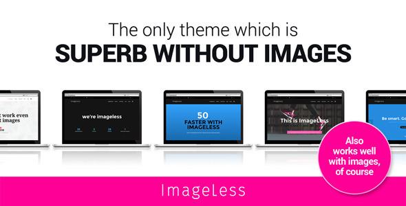 ImageLess - Works without Images, Multi-Purpose